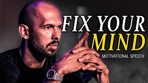 FIX YOUR MIND - Andrew Tate Motivation - Motivational Speech- Andrew Tate Motivational Speech