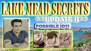 Lake Mead Secrets #2 Body in barrel... POSSIBLE ID? Drought bodies remains found #truecrime #update