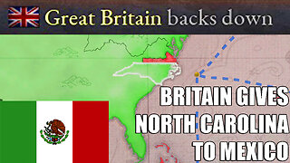 BRITAIN GIVES NORTH CAROLINE TO MEXICO! | Victoria 3 1648