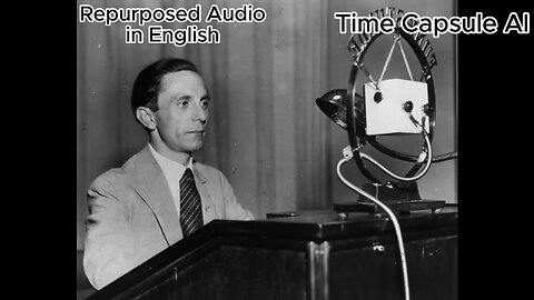 What Would Joseph Goebbels Sound Like in English?