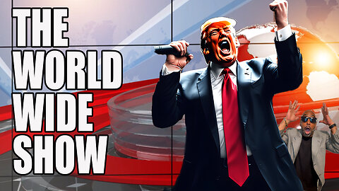 Tory Goes To Jail - Trump Strikes Back - The World Wide Show Ep. 2