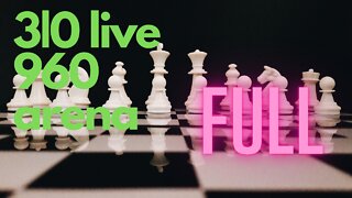 Chess 3|0 live 960 arena Parts 1-5