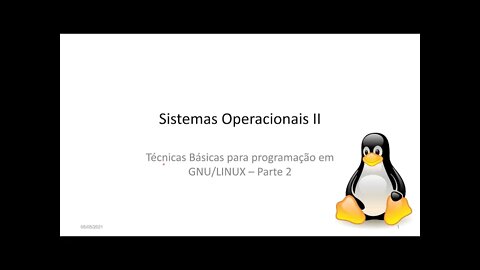 Aula 03 - Linux: Técnicas Básicas - Parte 2 - Sistemas Operacionais II (2021)