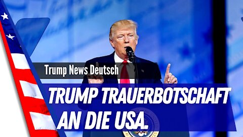 Trump`s Trauerbotschaft an die Nation.