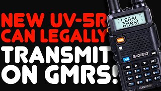 New Baofeng UV-5R GMRS Radio - FCC Legal GMRS Version Of the Baofeng UV-5R - FCC Part 95 Approved