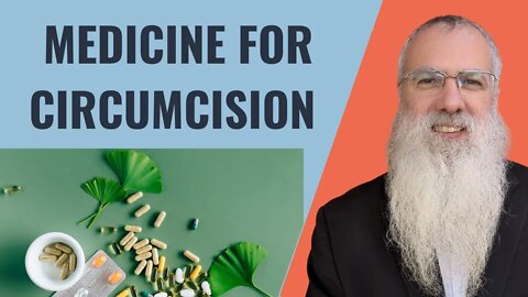 Mishna Shabbat Chapter 19 Mishnah 2 Medicine for circumcision