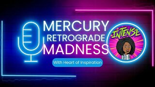 MERCURY RETROGRADE MADNESS - Predictions, Readings, Astrology