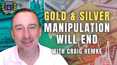 Here's How Gold & Silver Price Manipulation Will Come to an End: Craig Hemke