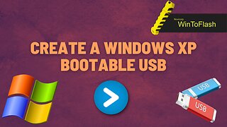 How to create a Windows XP Bootable USB | Level 1