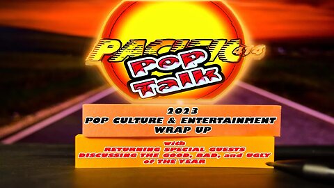PACIFIC414 Pop Talk 2023 Pop Culture & Entertainment Wrap Up with Returning Special Guests