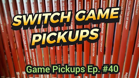 New Switch Game Pickups (Hidden Gems INCLUDED!) | Game Pickups Episode 40