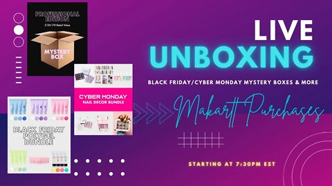 LIVE Makartt Unboxing | Black Friday Mystery Boxes | Decor Mystery Box | Polygel Mystery Box