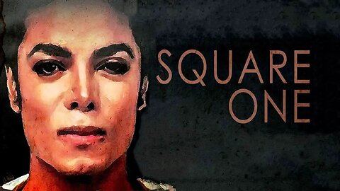 SQUARE ONE - Michael Jackson (The SAINT; Always Innocent) by Danny Wu