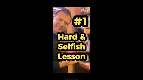 Hard & Selfish Charitable Lesson