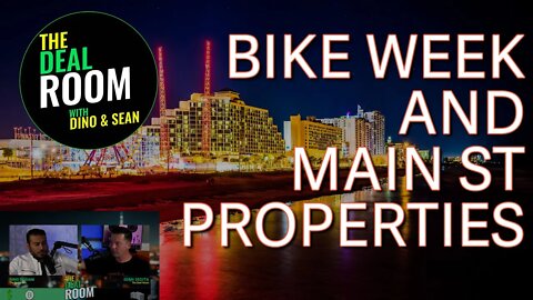 Daytona Beach Bike Week and Main St Properties | The Deal Room Episode 5