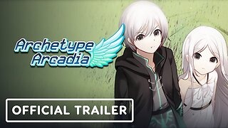 Archetype Arcadia - Official Announcement and Release Date Trailer