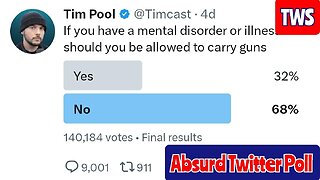 Tim Pool's Absurd Poll About Guns And Mental Illness.