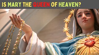 Part 3 || Prayer to Saints, Is Mary the Queen of Heaven, Catholic Sources of Authority