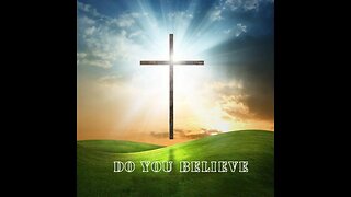 DO YOU BELIEVE