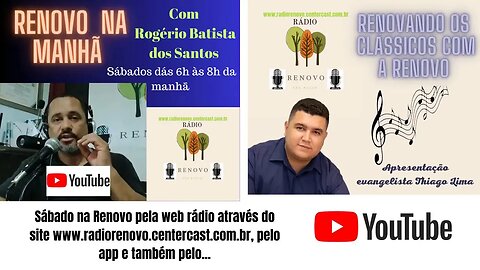 Programação de Sábado na Renovo- Renovo na Manhã e Renovando os clássicos com a Renovo 22/07/2023