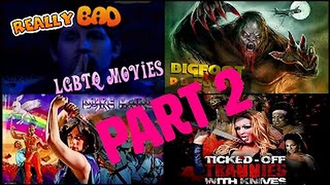 REALLY BAD MOVIES - BATTLE OF THE WORST ! LGBTQ MOVIES SHOWDOWN PART 2