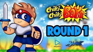 Chiki Chiki Boys - Arcade / Round 1