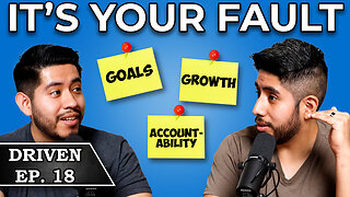 Self-Accountability: The Road to Real Growth | Ep. 18