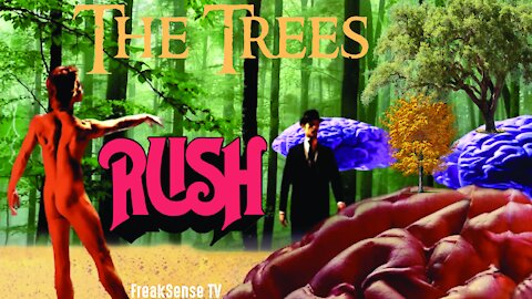 The Trees by Rush ~ Balance the Two Hemispheres of Your Brain!