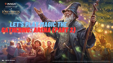 Let's Play Magic The Gathering: Arena (Part 2)