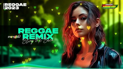 REGGAE 2023 ♫ Bring Me Back feat Claire Ridgely ♫ Reggae Remix Internacional
