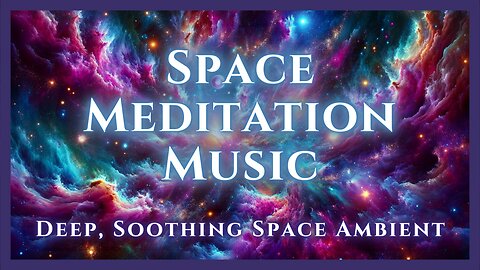 🪐 Deep Space Meditation: 44 Minutes of Tranquility 🌠 | Soothing Space Ambient Music 🌚