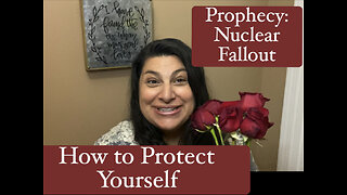 Prophecy: Nuclear Fallout - Protection