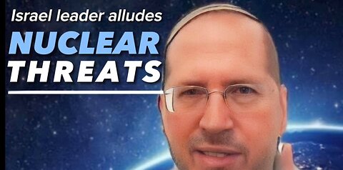 Unhinged - Likud leader makes nuclear threat.