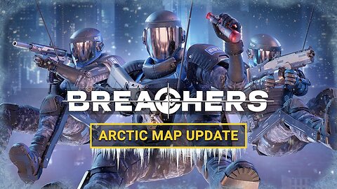 Breachers - Arctic Trailer | Meta Quest + Rift Platforms