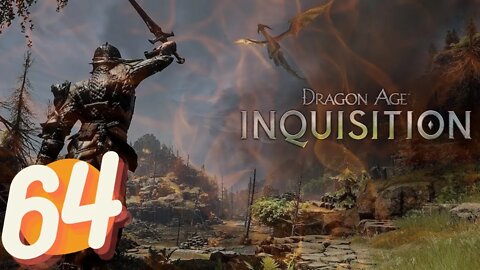Dragon Age Inquisition FULL GAME Ep.64