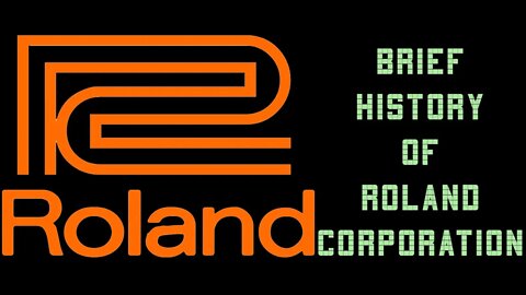 A Brief History of Roland Corporation