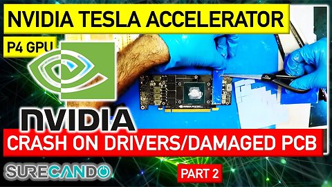 NVIDIA Tesla P4 GPU Accelerator System crashes after driver installation, missing components. Part 2