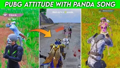 PUBG MOBILE 😈 Attitude With Panda Song + Pharaoh X- Suit | Part 10 | Xbot 2.0