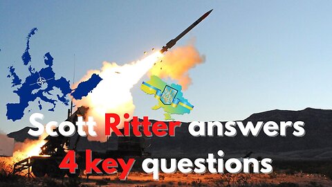 Scott Ritter answers 4 key questions