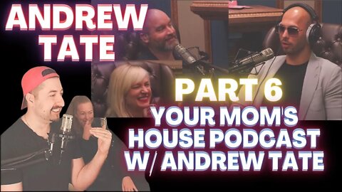 NERD WITH 20 MILLION - Your Mom's House Podcast w/ Andrew Tate - Part 6