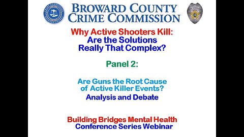 Debate at Webinar Conference: Active Shooter Killers - Are the Solutions Really that Complex?