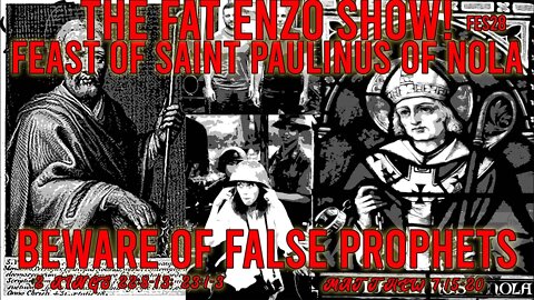 FES28 | Saint Paulinus of Nola + BEWARE OF FALSE PROPHETS | #CATHOLICPODCAST