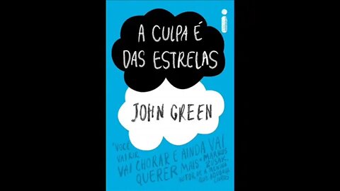 A Culpa è Das Estrelas de John Green - Audiobook traduzido em Português