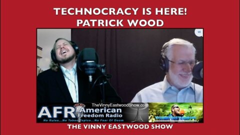 Technocracy Is HERE! Patrick Wood from Technocracy News on The Vinny Eastwood Show – 23 July 19