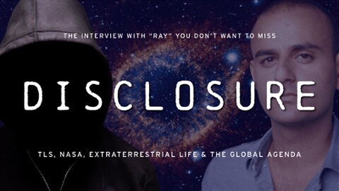 DISCLOSURE PART 1: An Interview with “Ray”