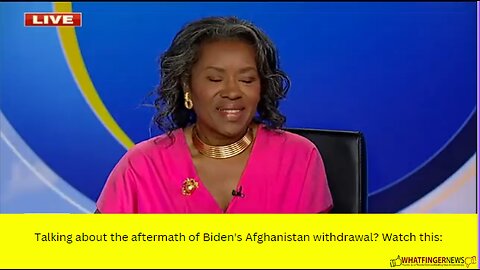 Talking about the aftermath of Biden's Afghanistan withdrawal? Watch this: