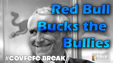 #Covfefe Break: Red Bull Bucks the Bullies