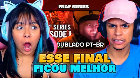 Five Nights at Freddy’s Series [DUBLADO PT-BR] (FINAL ALTERNATIVO) | [React em Casal] 🔥