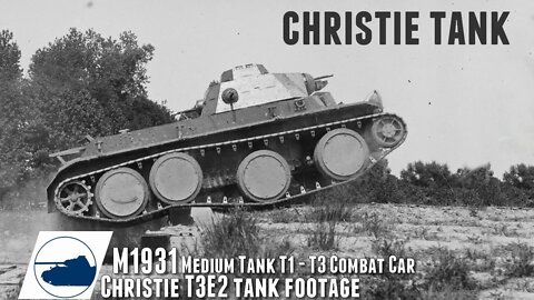 Re-Up Rare Christie Tank M1931 - T1 T3 T4 Medium footage.
