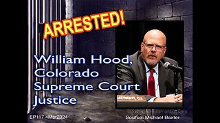 EP117: The Arrest of CO SCJ William Hood